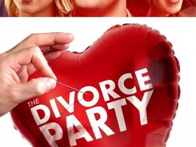 【蜗牛扑克】[离婚派对][HD-MP4/1.6G][英语双字][720P][能够离婚是有多么的开心啊! ]