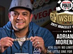 2017 WSOP赛讯：Adrian Moreno取得$1,111小型一滴水赛事胜利