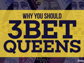 蜗牛扑克:为什么你应该总是用QQ做3bet?