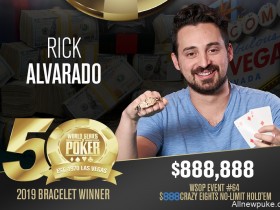 【蜗牛扑克】Rick Alvarado斩获2019 WSOP疯狂888赛事冠军，入账$888,888