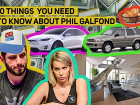 【蜗牛扑克】Phil Galfond不为人知的10件小事儿，你知道几个？