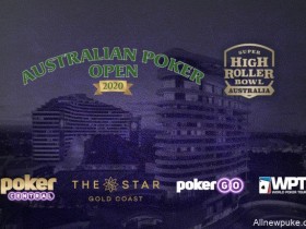 【蜗牛扑克】澳大利亚扑克公开赛&超高额豪客碗澳大利亚站盛大来袭！