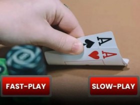 【EV扑克】牌局分析：这样慢玩AA，价值拉满！