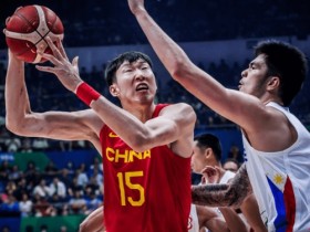 大发体育-无缘巴黎奥运！周琦伤退 中国男篮21分负菲律宾，大发助力你的致富之路！