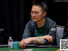 【EV扑克】2025WSOP | Wang Yilong以第二大记分牌携手Ren Lin进入68号赛事16强