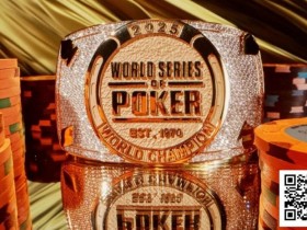 【EV扑克】GGPoker官宣|《2025 WSOP线上金手链系列赛》盛大登场!三大赛事亮点一次看