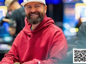 【EV扑克】“这绝对能改头换面”–丹牛呼吁2026年WSOP推改革