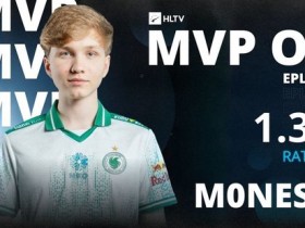 【蜗牛电竞】心火不熄 征途不停!m0NESY荣膺EPL S22 MVP【EV扑克小游戏官网】