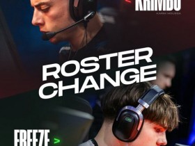 【蜗牛电竞】官宣:BIG提拔FreeZe担任新指挥,Krimbo离队【EV扑克小游戏官网】