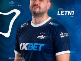 【蜗牛电竞】官宣:MIBR签约塞尔维亚教练LETN1【EV扑克小游戏官网】