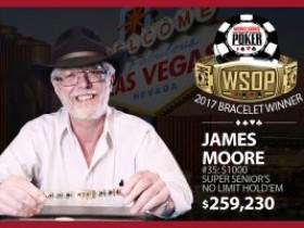 James Moore蝉联WSOP超级长者锦标赛冠军